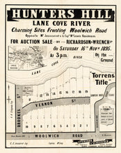 Load image into Gallery viewer, Hunters Hill, Lane Cove River, charming sites fronting the Woolwich Road, Opposite Mr Jeanneret&#39;s &amp; Capt McLean&#39;s Residences
